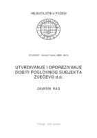 UTVRĐIVANJE I OPOREZIVANJE DOBITI POSLOVNOG SUBJEKTA ZVEČEVO D.D.