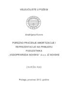 POREZNO PRAĆENJE AMORTIZACIJE I REPREZENTACIJE NA PRIMJERU PODUZETNIKA "VODOPRIVREDA NOVSKA" D.O.O. IZ NOVSKE