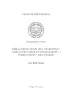 PRIKAZ PROIZVODNJE VINA CHARDONNAY TIJEKOM TRI GODINE U VINOGRADARSTVU I PODRUMARSTVU KRAUTHAKER