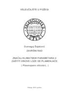 ZNAČAJ KLIMATSKIH PARAMETARA U ZAŠTITI VINOVE LOZE OD PLAMENJAČE (PLASMOPARA VITICOLA L.)