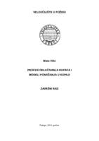 PROCES ODLUČIVANJA KUPACA  I MODELI PONAŠANJA U KUPNJI