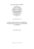 ULOGA I SPECIFIČNOSTI SLUŽBENIKA PRAVOSUDNE POLICIJE KAO DRŽAVNIH SLUŽBENIKA