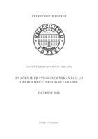 ZNAČENJE PRAVNOG NORMIRANJA KAO OBLIKA DRUŠTVENOG STVARANJA