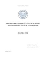 PRAĆENJE BROJA DANA OD CVATNJE DO BERBE ODREĐENIH SORTI BRESKVE (Prunus persica)