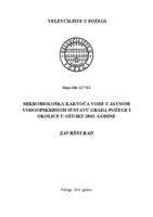 MIKROBIOLOŠKA KAKVOĆA VODE U JAVNOM VODOOPSKRBNOM SUSTAVU GRADA POŽEGE I OKOLICE U OŽUJKU 2015. GODINE