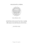 prikaz prve stranice dokumenta EUROPSKA SOCIJALNA POLITIKA I NJENE IMPLIKACIJE NA REPUBLIKU HRVATSKU