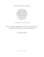 prikaz prve stranice dokumenta UTJECAJ ROKA BERBE I KVASACA NA FIZIKALNO-KEMIJSKA SVOJSTVA VINA GRAŠEVINA